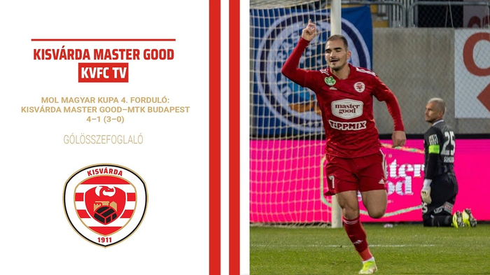Mol Magyar Kupa, a legjobb 16 közé jutásért: Kisvárda Master Good–MTK Budapest (4–1) összefoglaló – 2021. 10. 27.